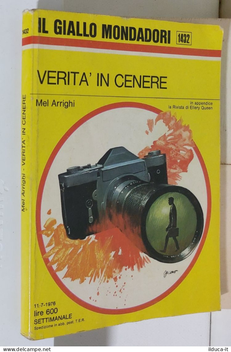 I116963 Classici Giallo Mondadori 1432 - Mel Arrighi - Verità In Cenere - 1976 - Thrillers