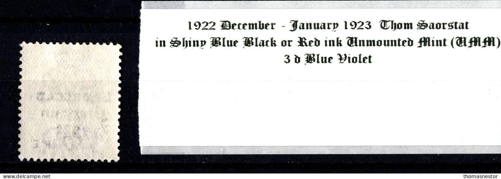 1922 - 1923 December-January Thom Saorstát In Shiny Blue Black Or Red Ink, 3 D Blue Violet, Unmounted Mint (UMM) - Ongebruikt