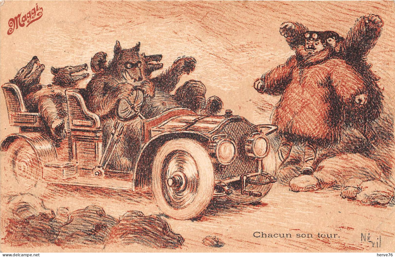 CPA Fantaisie - Illustrateur NEVIL - Chacun Son Tour -  - Publicité MAGGI - Automobile - Loup - Nevil