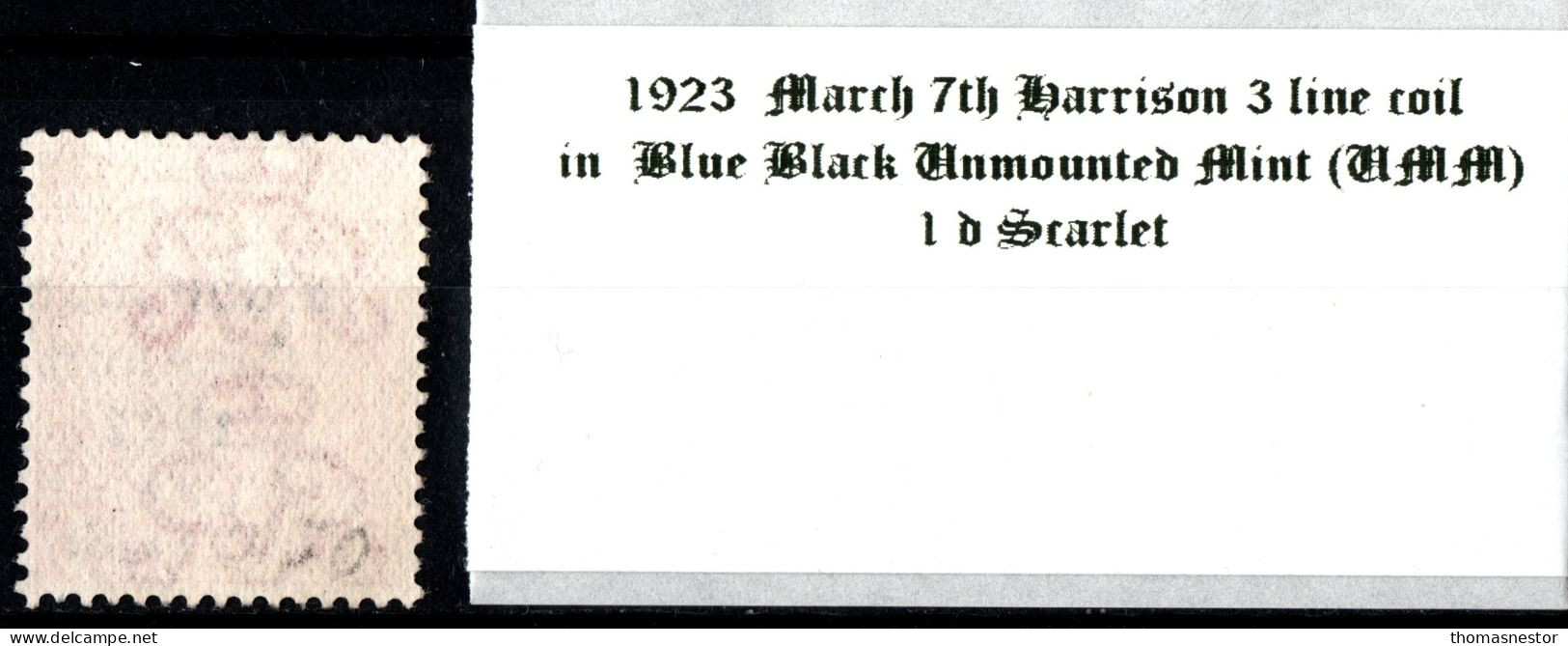 1923 March 7th Harrison 3 Line Coil In Blue Black Ink, 1 D Scarlet  Unmounted Mint (UMM) - Nuovi