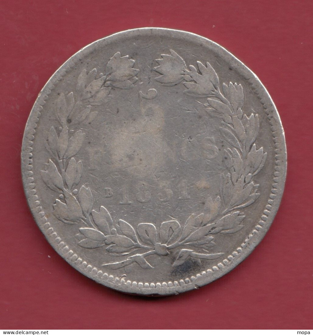 5 Francs "Louis-Philippe" --1831B --Argent --dans L 'état N °9 - 5 Francs