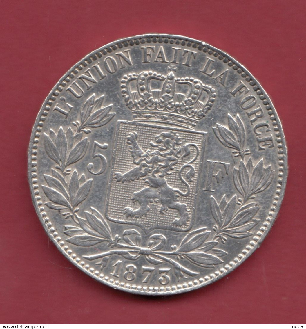 5 Francs "Léopold  II " --1873--Argent -Belle Pièce -dans L 'état N °1 - 5 Frank