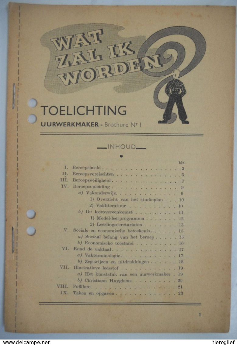 Wat Wil Ik Worden? UURWERKMAKER Info Brochure Beroepsoriëntering Horlogemaker Horlogeur  CSBO Opleiding Beroep - Diploma & School Reports