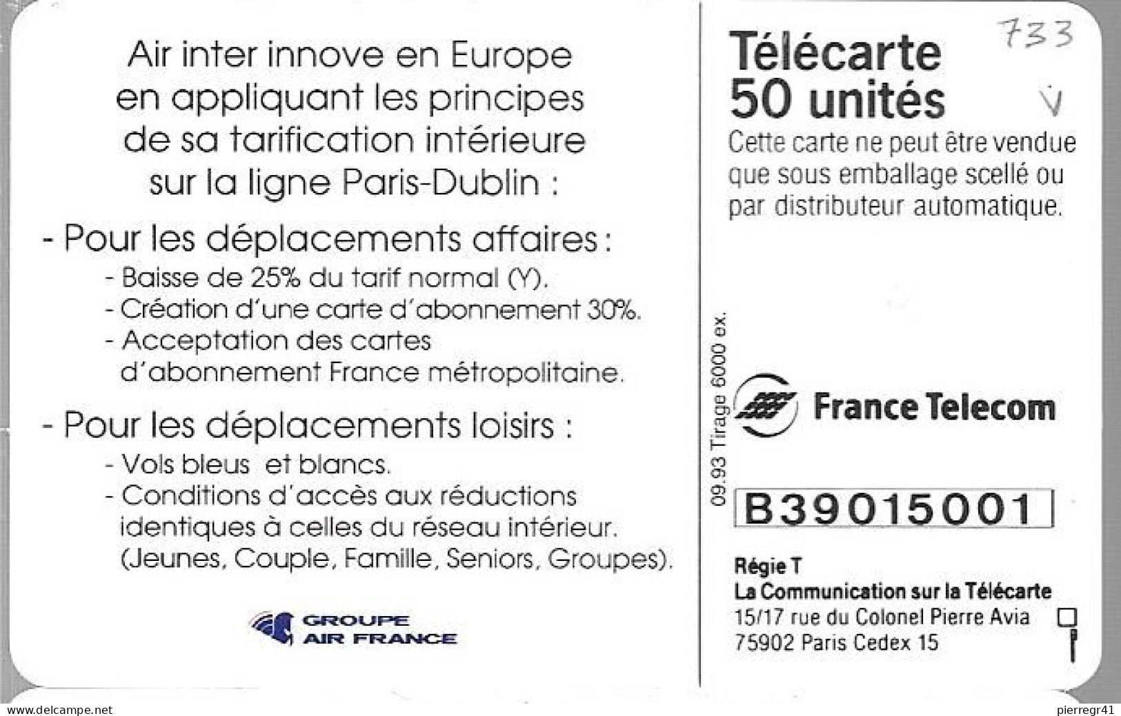 CARTE-PUCE-PRIVEE-PUBLIC-50U-EN733-GemA-09/93-AIR INTER IRLANDE-V°B39015001-R° Glacé-UTILISE-TBE-/RARE - 50 Unités   