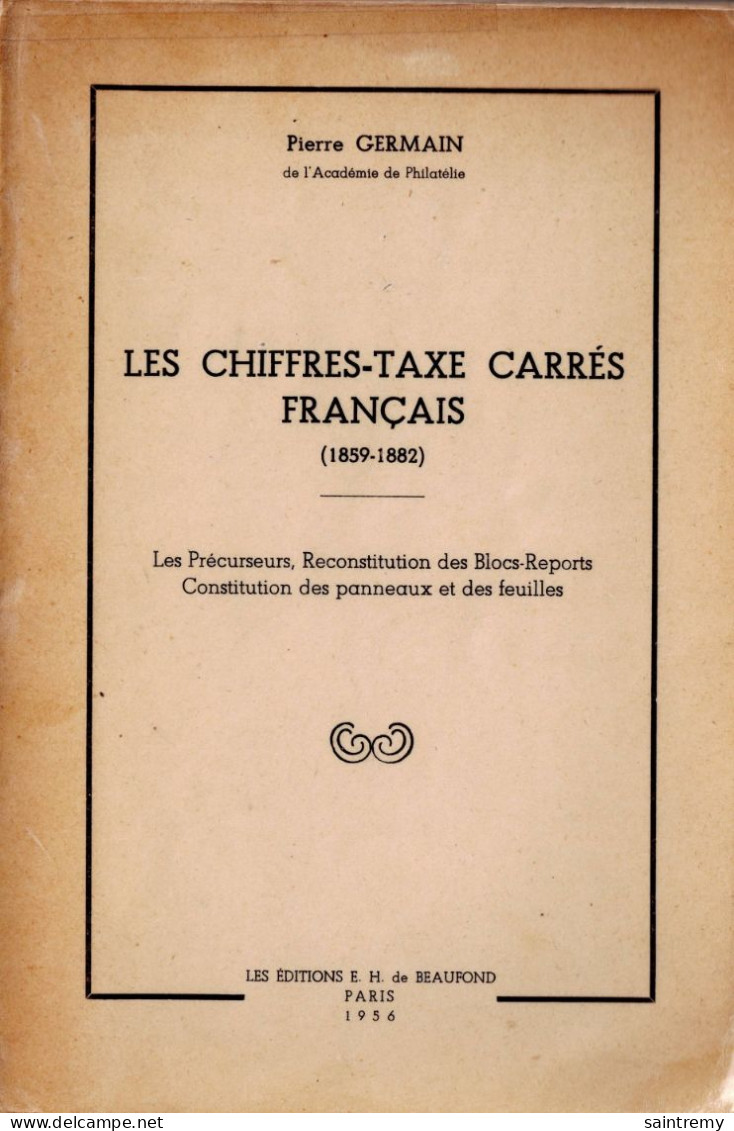 Les Chiffres-taxe Carrés Français 1859-1882 Par Pierre Germain H63 - Philatélie Et Histoire Postale