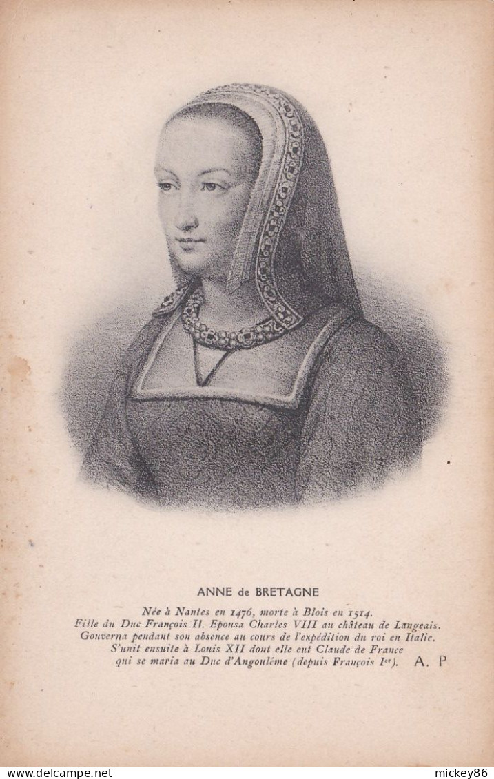 Célébrité --  Histoire --   ANNE De BRETAGNE  ( Nantes  --Blois  )............ - Personajes Históricos