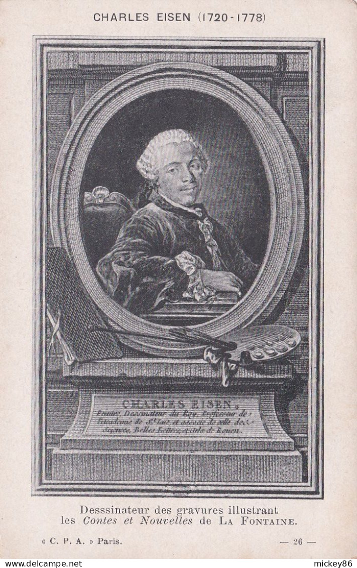 Célébrité -- CHARLES EISEN (1720-1778) --Dessinateur Des Gravures Illustrant Les Contes Et Nouvelles De LA FONTAINE - Otros & Sin Clasificación