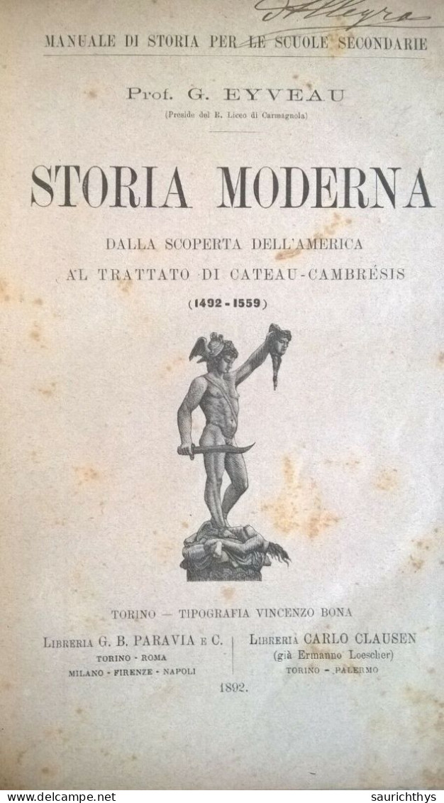 Eyveau Manuale Per Le Scuole Secondarie Storia Moderna Dalla Scoperta Dell'America Al Trattato Di Cateau Cambresis - Old Books