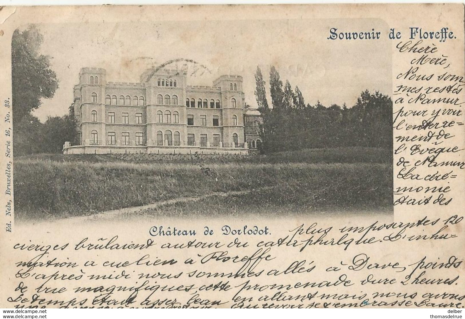 6Rm166: Souvenir De Floreffe Châteu De Dorlodot .Ed.Nels Série 16 N° 33>Schaerbeek 1899 - Floreffe