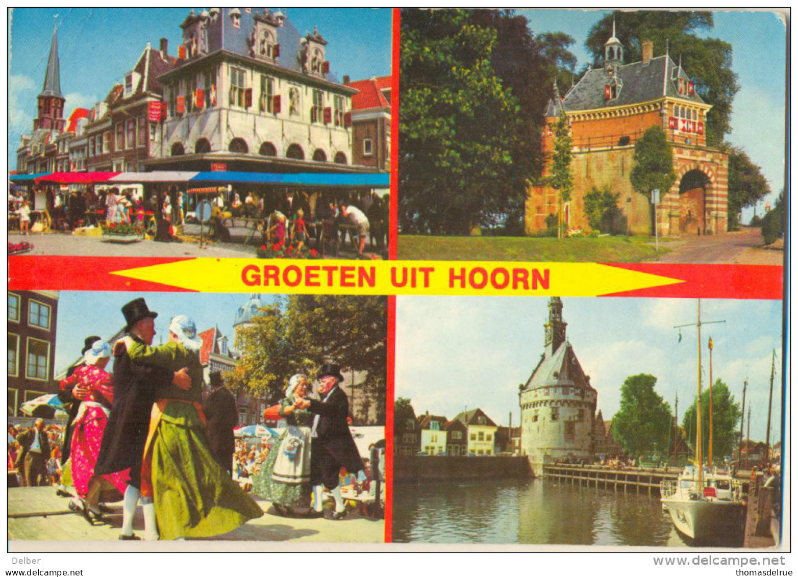 _4Cc824: Groeten Uit HOORN - Markt - Folklore .. De Postzegel Is Weg.. - Hoorn