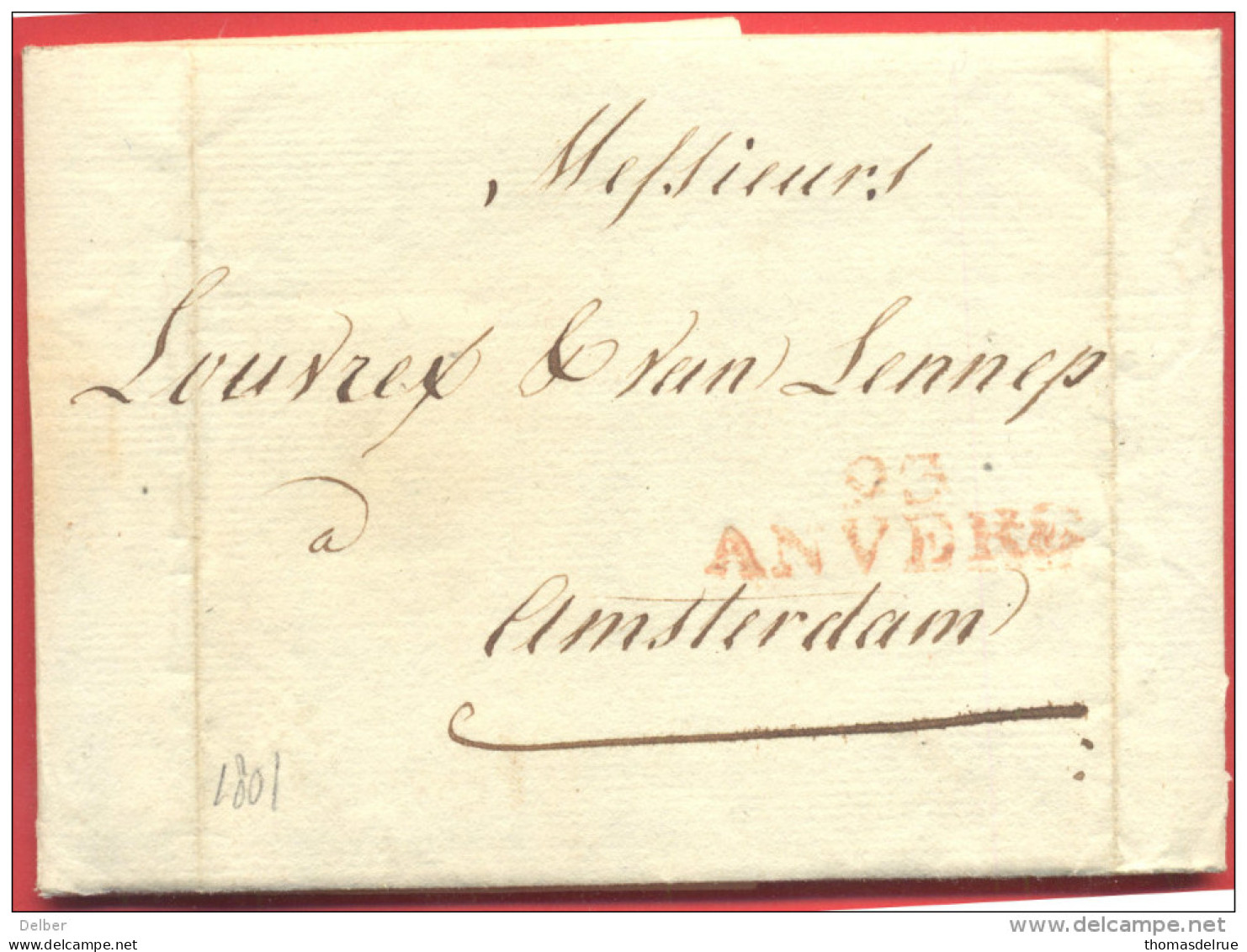 _5i-992: Volledige Brief: Verstuurd Uit 93 / ANVERS  61:[23 Juillet 1801] + > Amsterdam [Nederland] - 1794-1814 (Période Française)