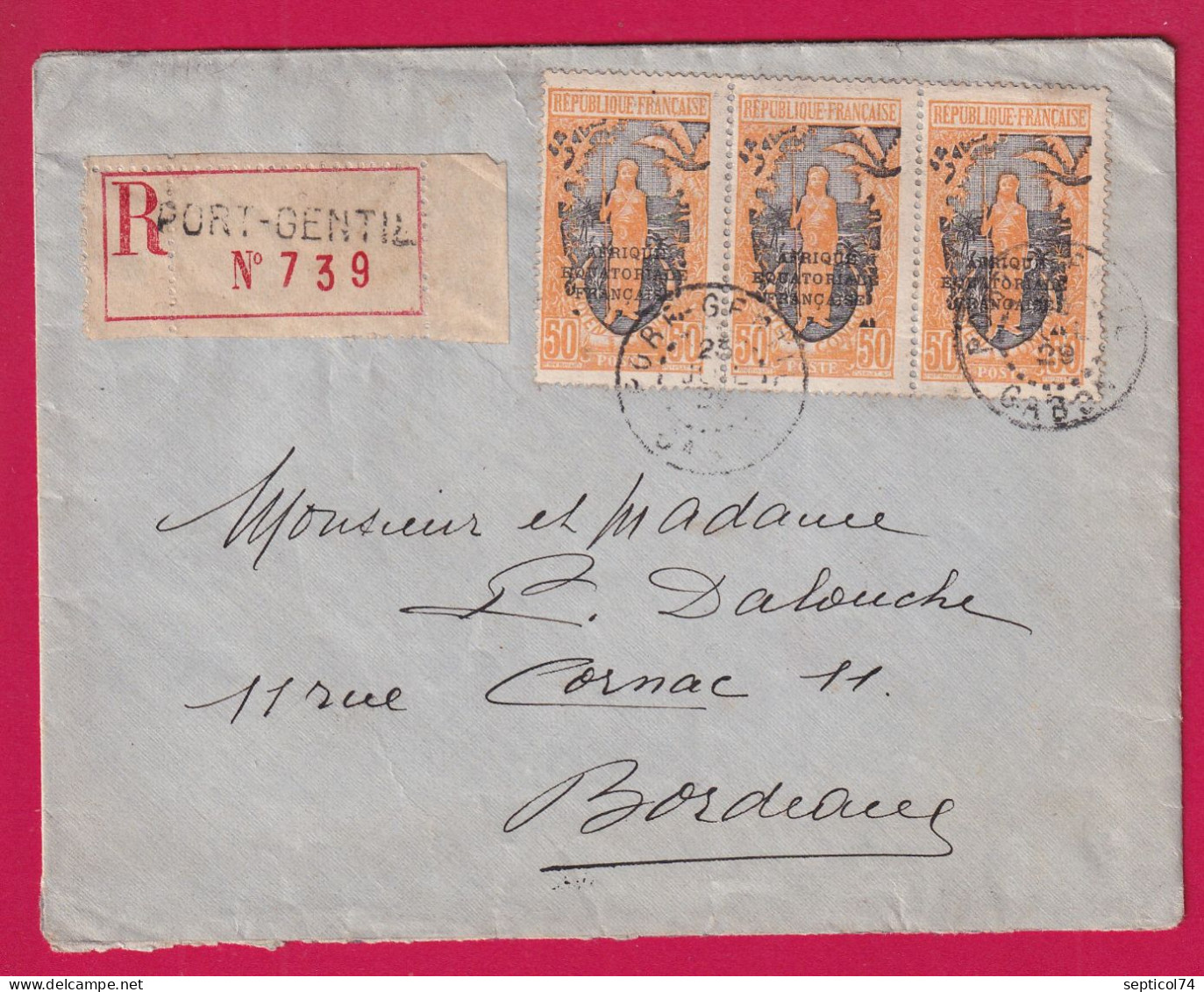 GABON PORT GENTIL RECOMMANDE 1929 POUR BORDEAUXT LETTRE - Cartas & Documentos