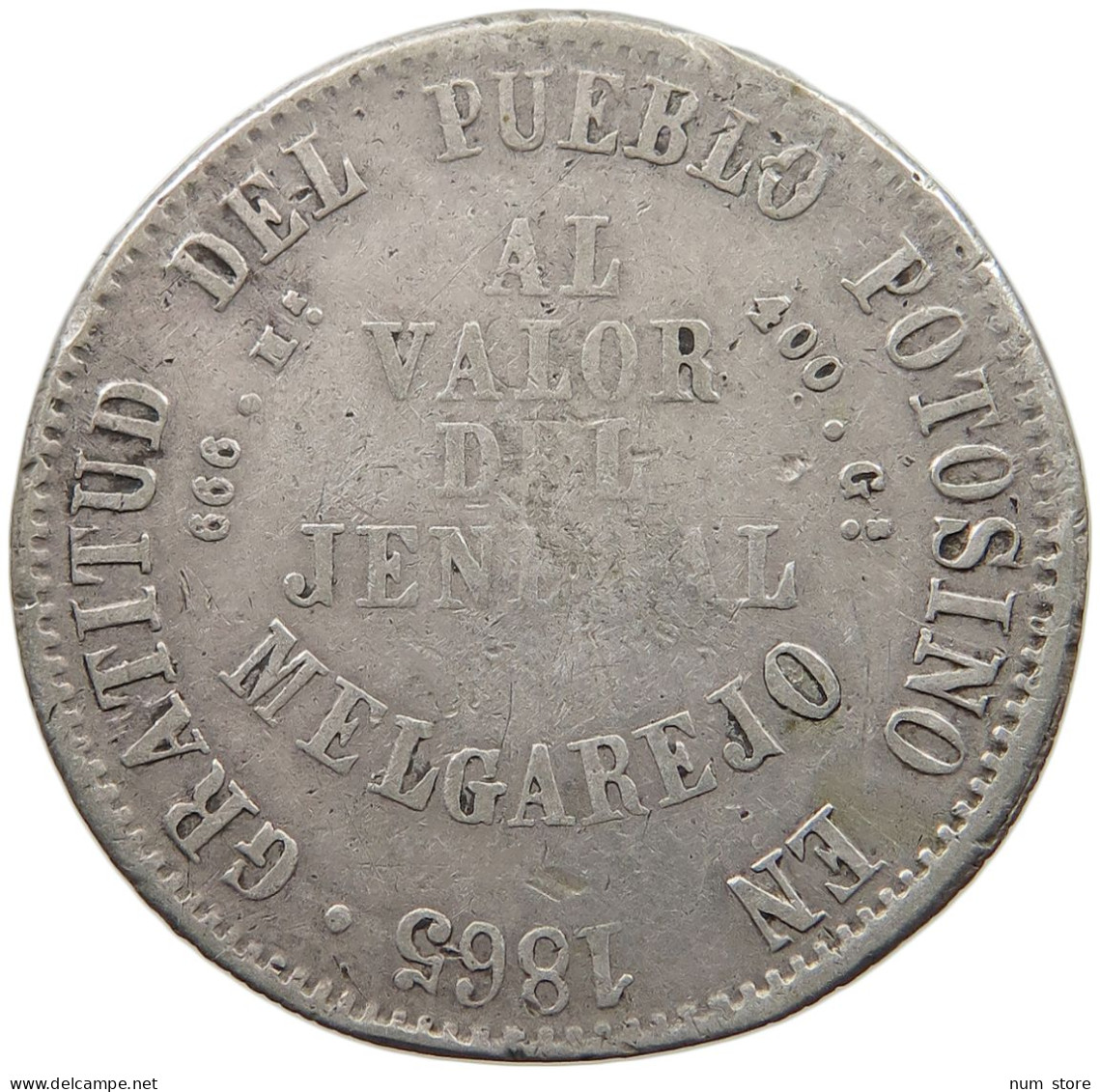 BOLIVIA MELGAREJO 1865 VALOR DE JENERAL MELGAREJO SILVER #MA 024532 - Bolivia
