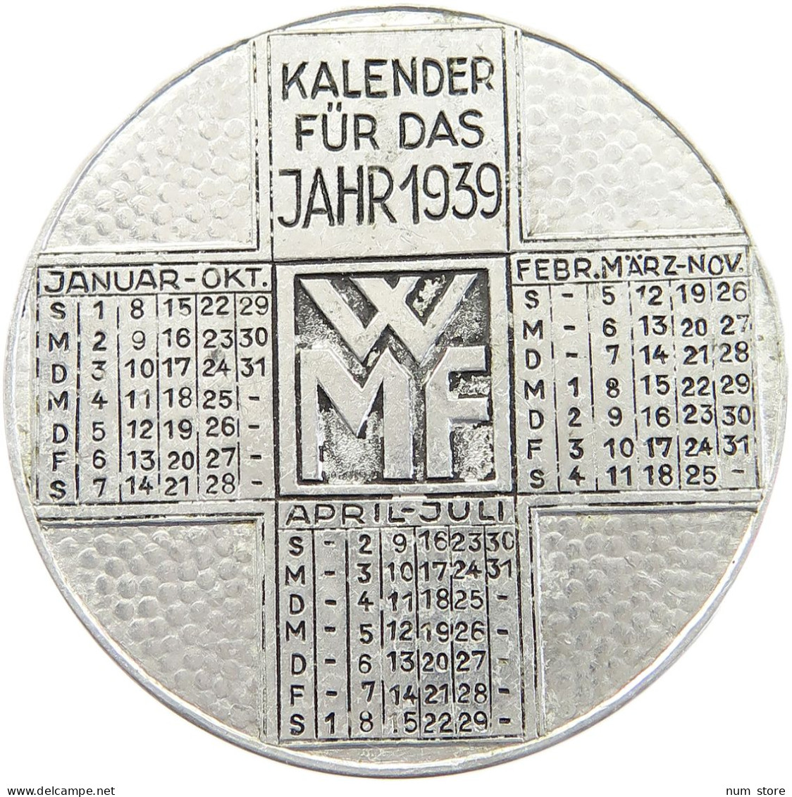 DRITTES REICH KALENDERMEDAILLE 1939 WÜRTTEMBERGISCHE METALLWARENFABRIK AKTIENGESELLSCHAFT #MA 103758 - Other & Unclassified