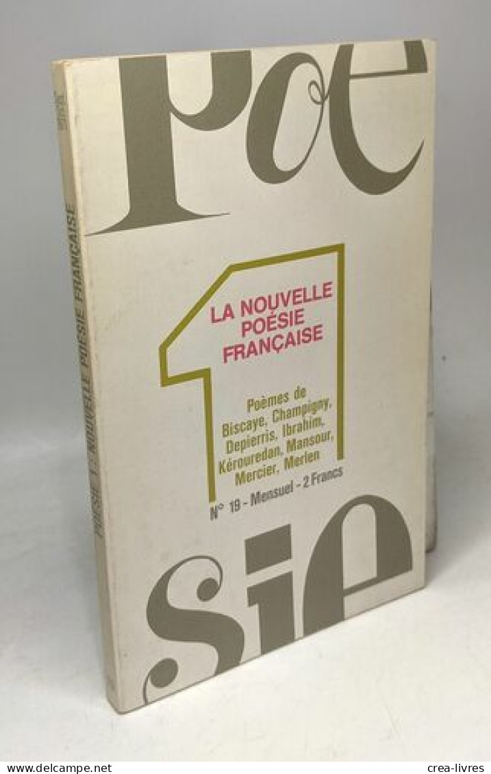 3 Revues "La Nouvelle Poésie Française": N°15 1971 + N°19 1971 + N°24 1972 - Autres & Non Classés