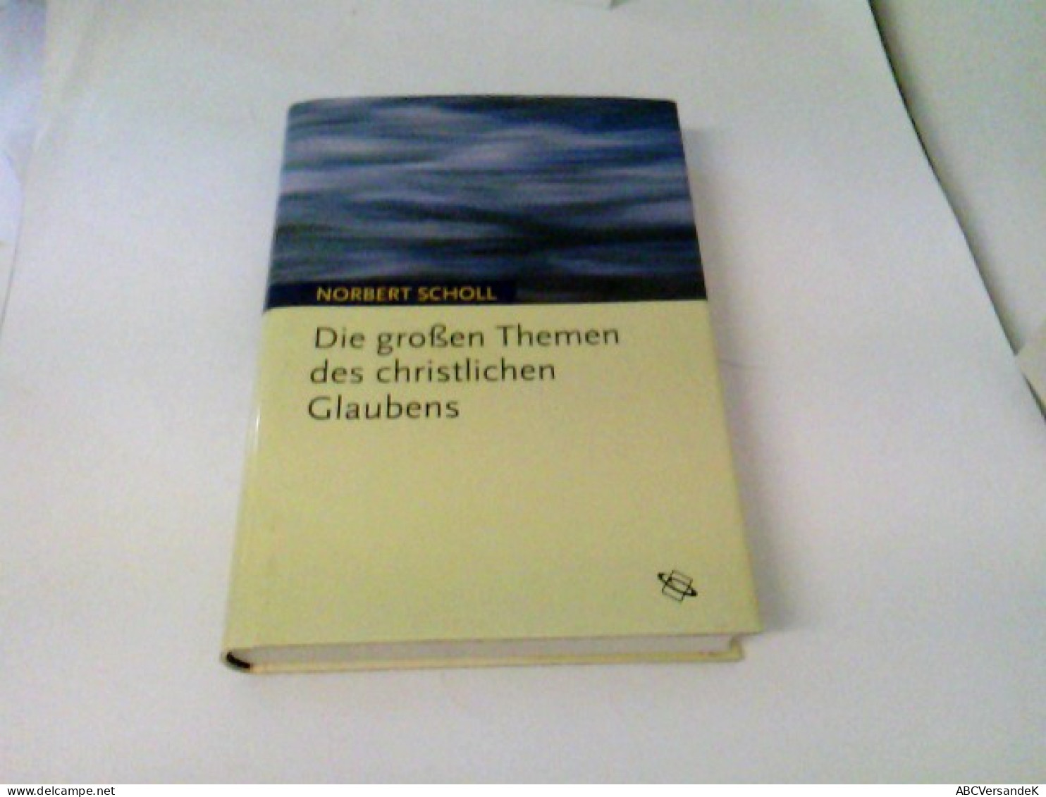 Die Großen Themen Des Christlichen Glaubens - Autres & Non Classés