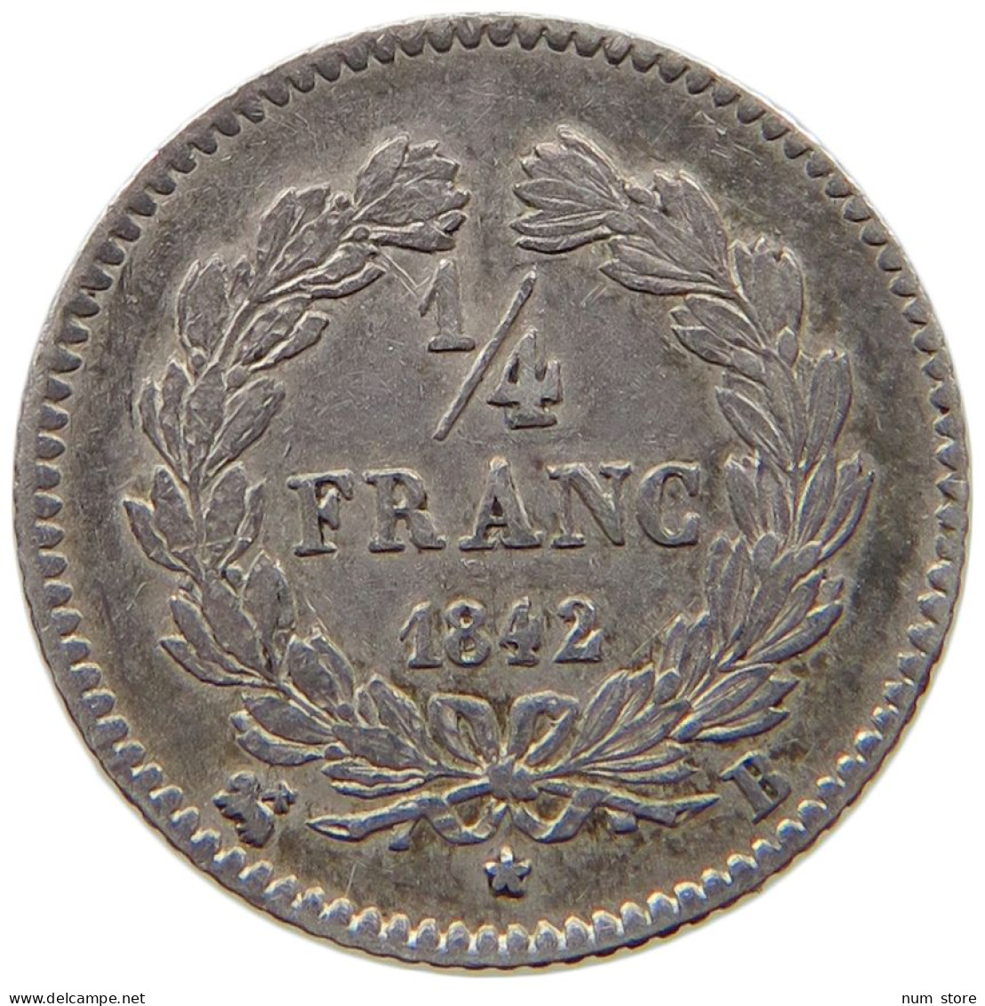 FRANCE 1/4 FRANC 1842 B LOUIS PHILIPP I. (1830-1848) #MA 008640 - 1/4 Franc