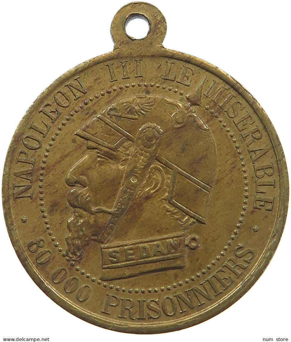 FRANCE MEDAILLE 1870 NAPOLEON III. LE MISERABLE, SEDAN, 80.000 PRISONNIERS #MA 021921 - Autres & Non Classés