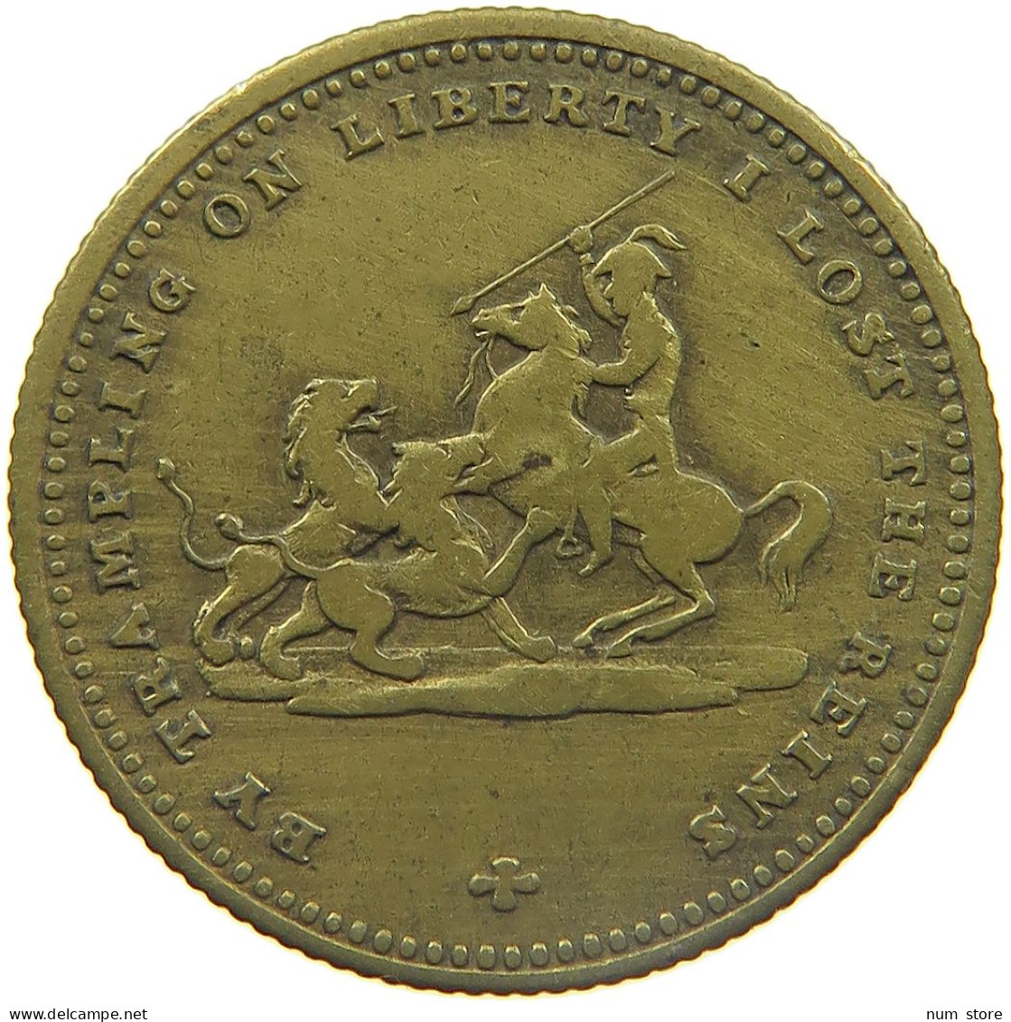 GREAT BRITAIN JETON 1831 WILLIAM IV. (1830-1837) BY TRAMPLING ON LIBERTY I LOST THE REINS #MA 023432 - Other & Unclassified