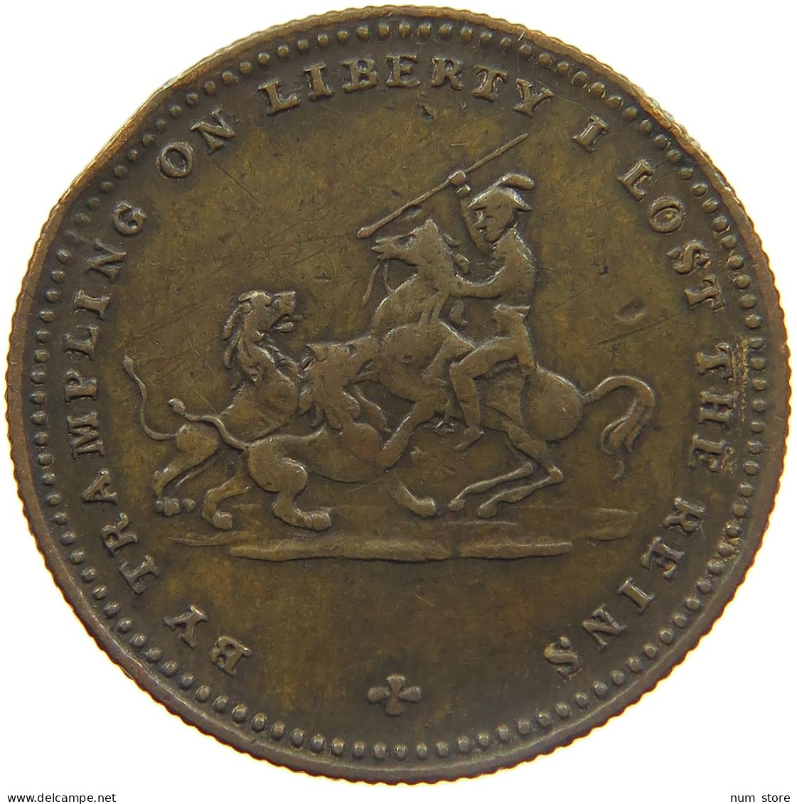 GREAT BRITAIN JETON 1831 WILLIAM IV. (1830-1837) BY TRAMPLING ON LIBERTY I LOST THE REINS #MA 023415 - Autres & Non Classés