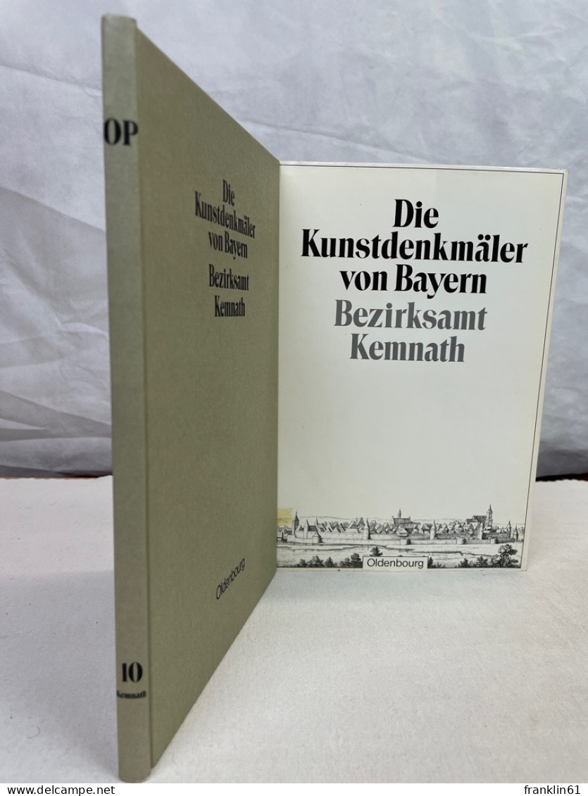 Die Kunstdenkmäler Von Oberpfalz Und Regensburg. X. Bezirksamt Kemnath. - Arquitectura