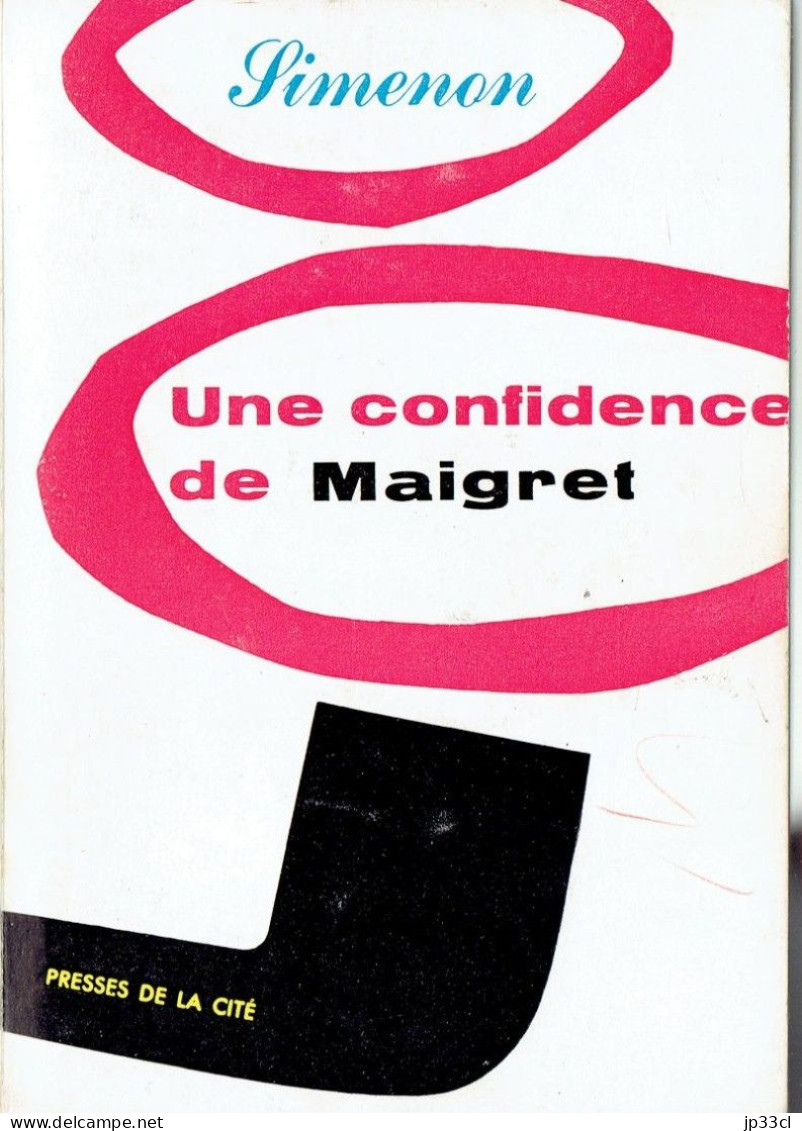 Une Confidence De Maigret Par Georges Simenon (Presses De La Cité, 1959) - Simenon