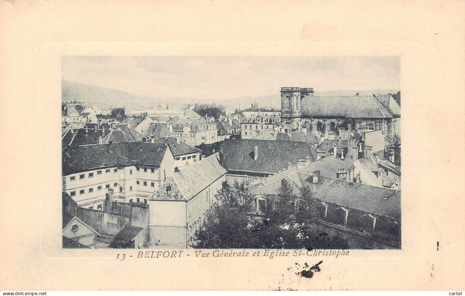 90 - BELFORT - Vue Générale Et Eglise St-Christophe - Belfort – Siège De Belfort