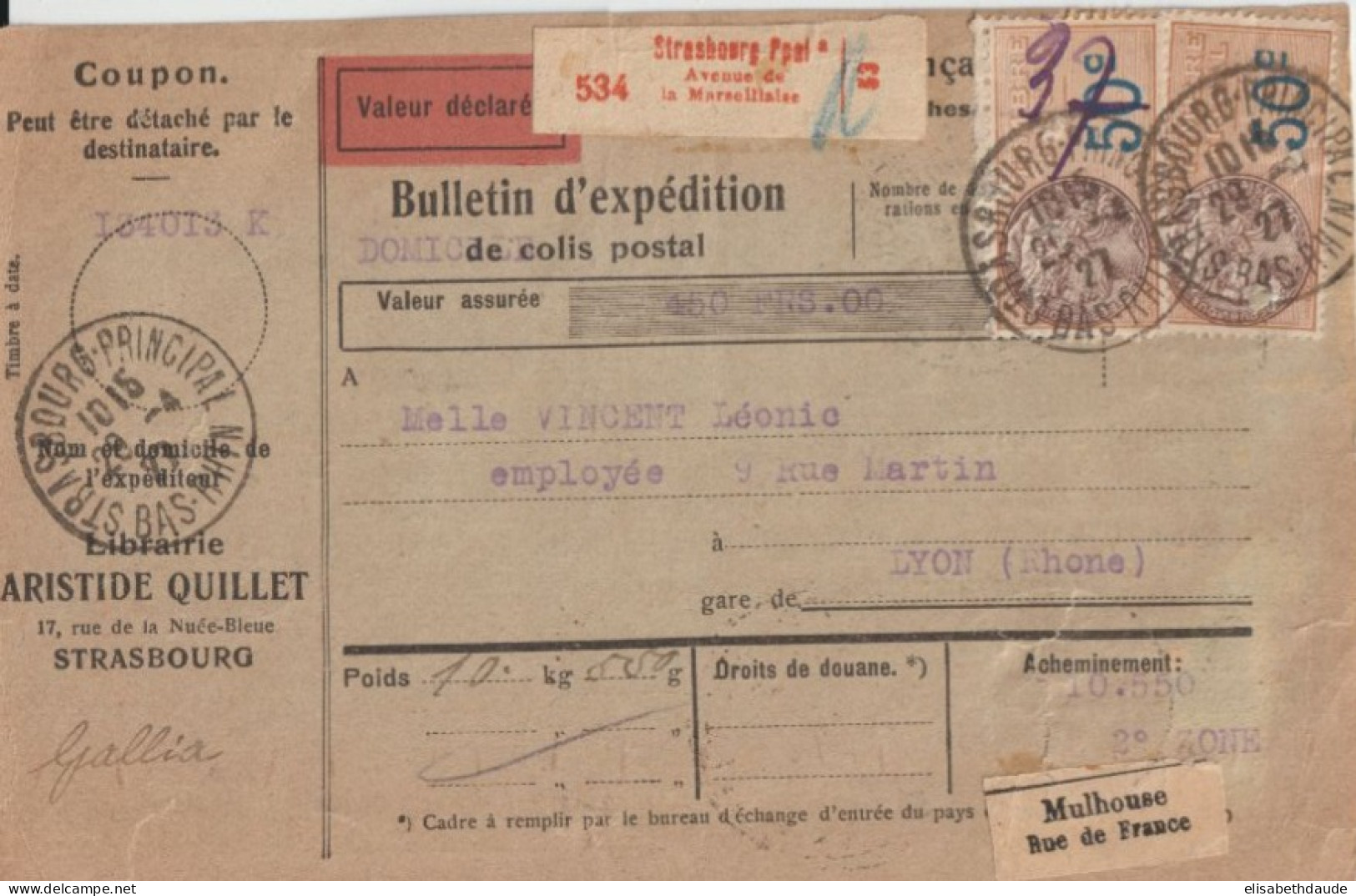 1927 - COLIS-POSTAUX ALSACE MOSELLE ! - MERSON/SEMEUSE+ FISCAL Sur BULLETIN EXPEDITION PRIVEE ! De STRASBOURG => LYON - Brieven & Documenten