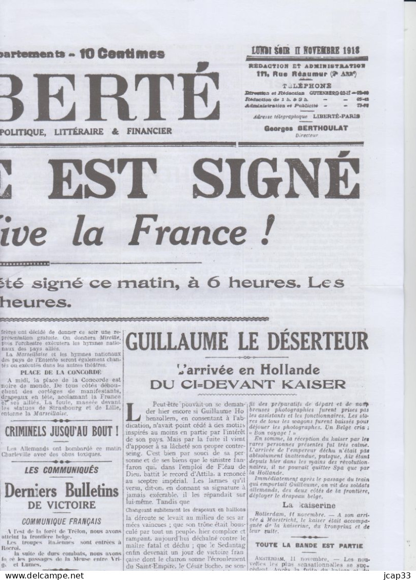 LA LIBERTE  -  JOURNAL DE PARIS  -  11 NOVEMBRE 1918  -  Reproduction De La 1ere Feuille  - - Informaciones Generales