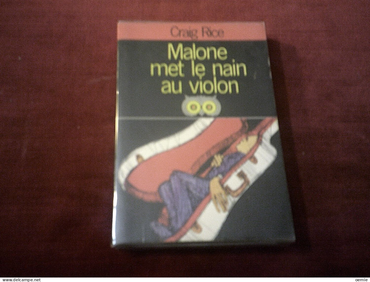 CRAIG RICE / MALONE MET LE NAIN AU VIOLON - J'ai Lu