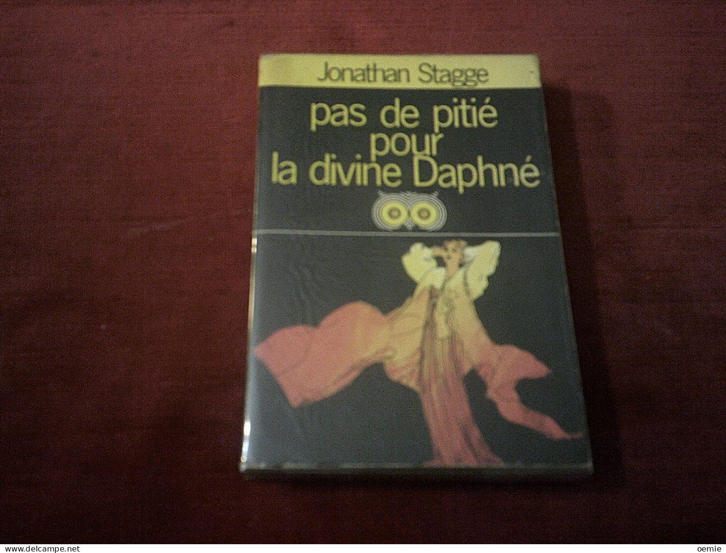 JONATHAN  STAGGE  / PAS DE PITIE POUR LA DIVINE DAPHNE - J'ai Lu