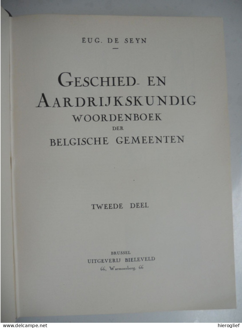 Geschiedkundig en aardrijkskundig woordenboek der Belgische gemeenten 1 & 2 - Eug. De Seyn ° Roeselare + Etterbeek