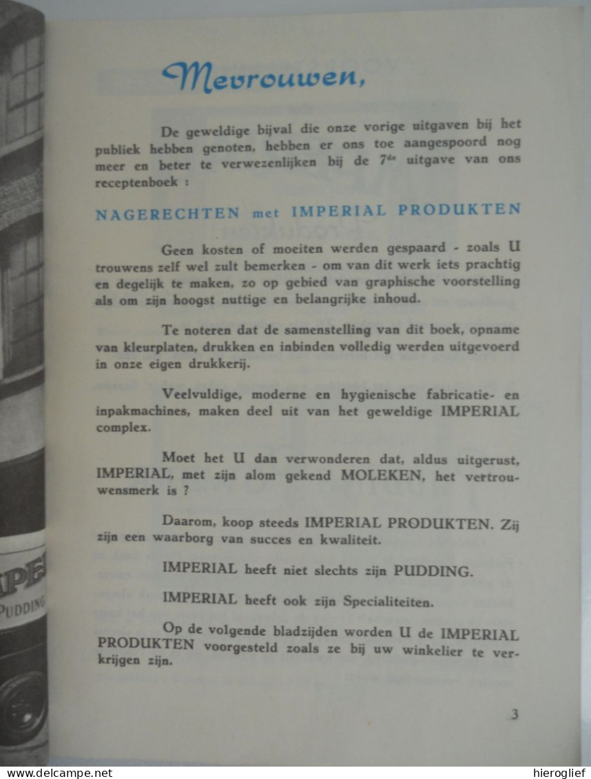 NAGERECHTEN Met Imperial Products Antwerpen / Dessert Taart Pudding Ijs Gebak Cake Beignets Pannenkoek Biscuits Bakboek - Prácticos