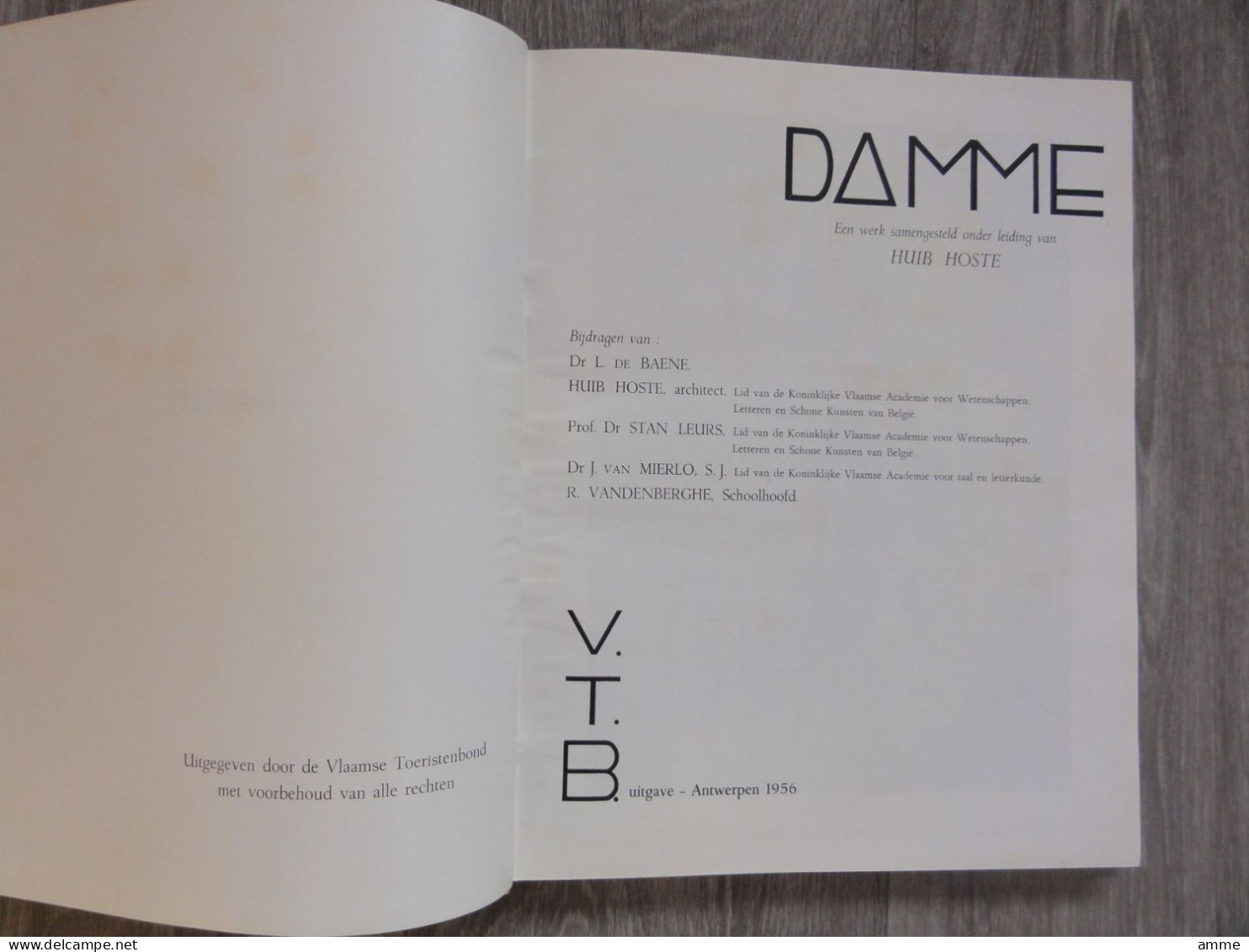 Damme  * (Boek)  Samengesteld Onder Leiding Huib Hoste  - V.T.B. 1956 (zeldzaam) - Damme