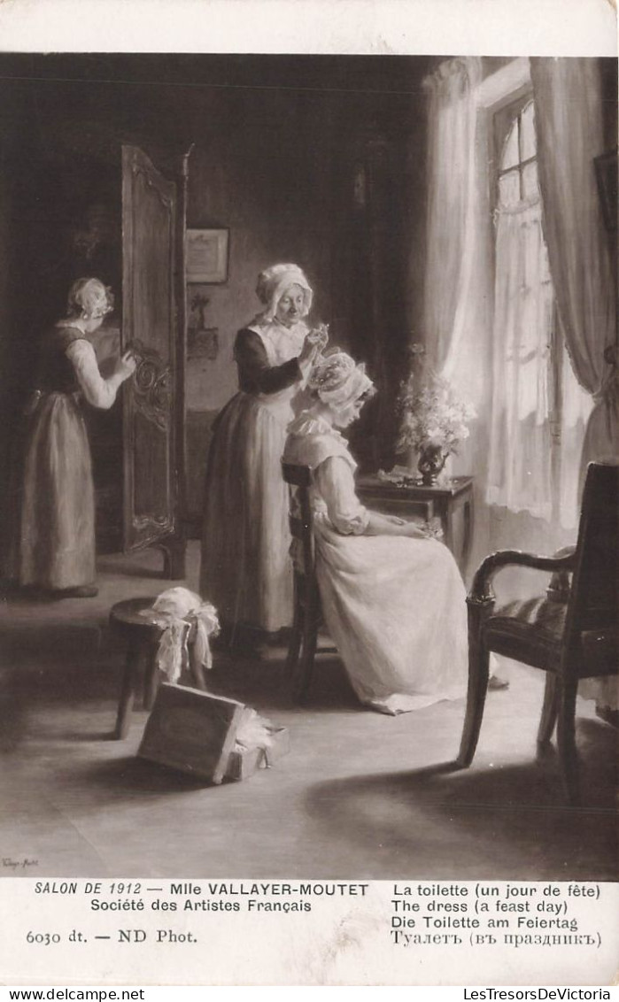 MUSEE - Salon De 1912 - Mlle Vallayer Moutet - La Toilette (un Jour De Fête) - ND Phot - Carte Postale Ancienne - Musei