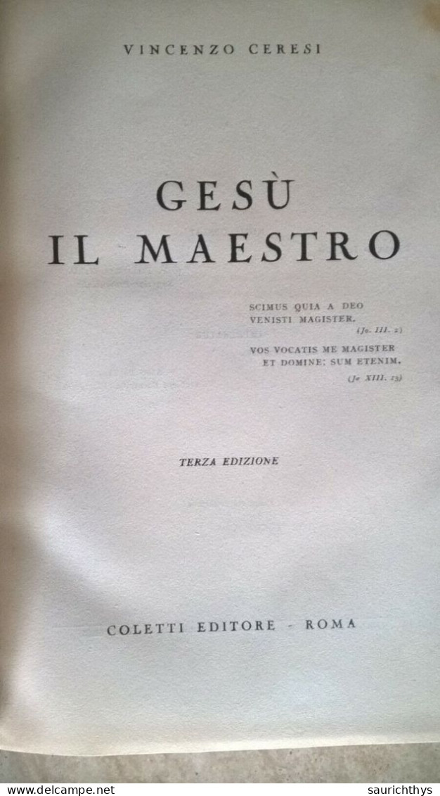 Vincenzo Ceresi Gesù Il Maestro Coletti Editore Roma 1945 - Religion