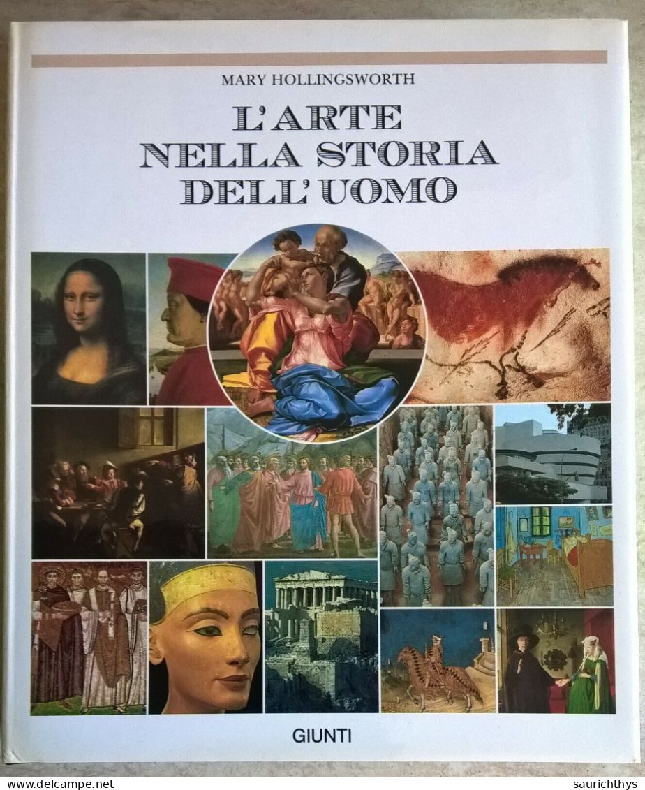 Volume Di Mary Hollingsworth - L'arte Nella Storia Dell'uomo - Giunti Editore 1989 - Arts, Antiquités