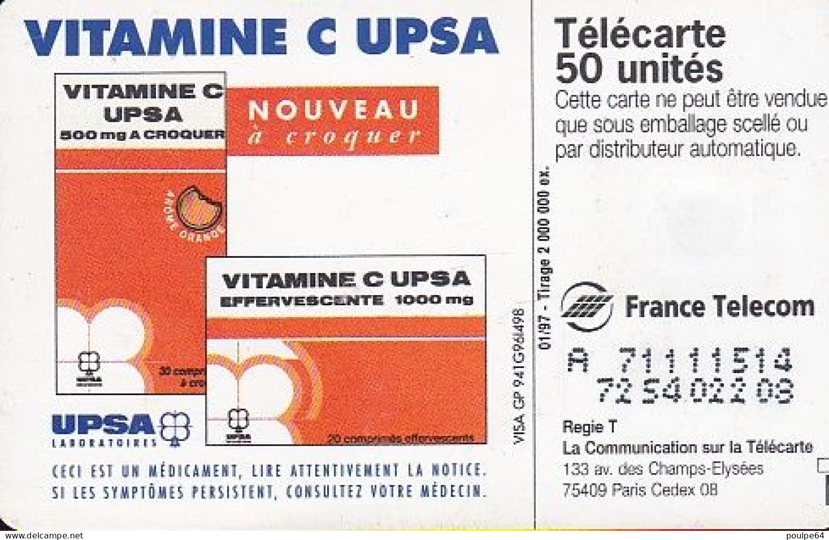 F714B  01/1997 - VITAMINE C UPSA - 50 SO3 - (verso : N° Deux Lignes - 2 ème Ligne Vers La Droite) - 1997