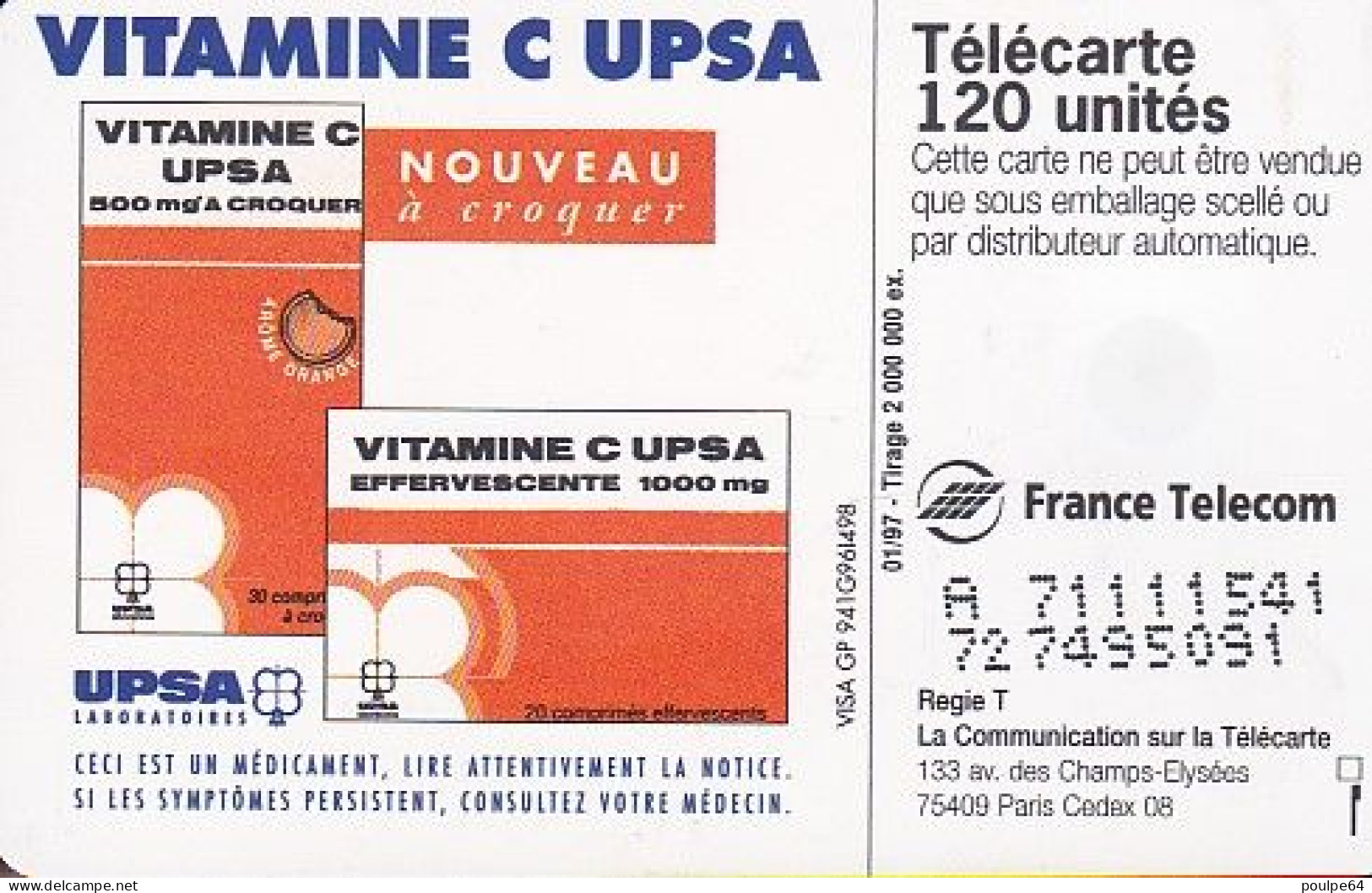 F715  01/1997 - VITAMINE C UPSA - 120 SO3 - (verso : N° Deux Lignes - 2 ème Ligne Vers La Gauche Sous Le A) - 1997