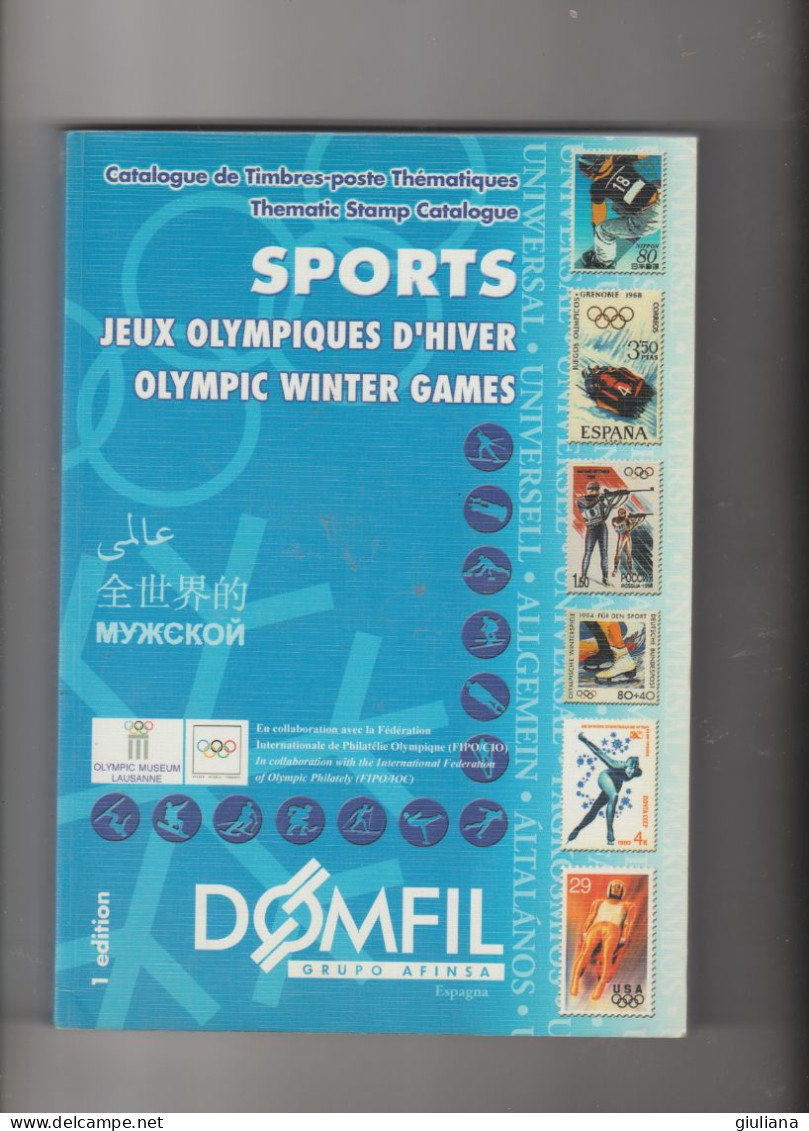 Catalogo  "SPORTS, JEUX OLYMPIQUES D'HIVER" Dal 1924 Al 2006,Ed DOMFIL,  Pagg. 338, Usato Cone Nuovo - Italien