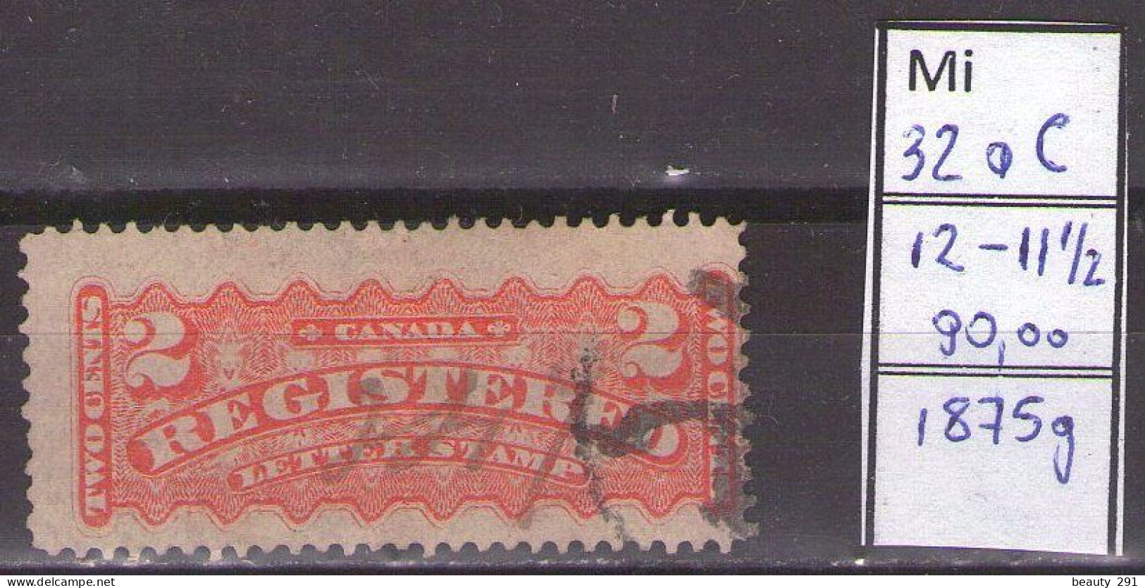 Canada 1870-90  Mi 32 AC 12-11-1/2 Registration Stamp - Used - Registration & Officially Sealed