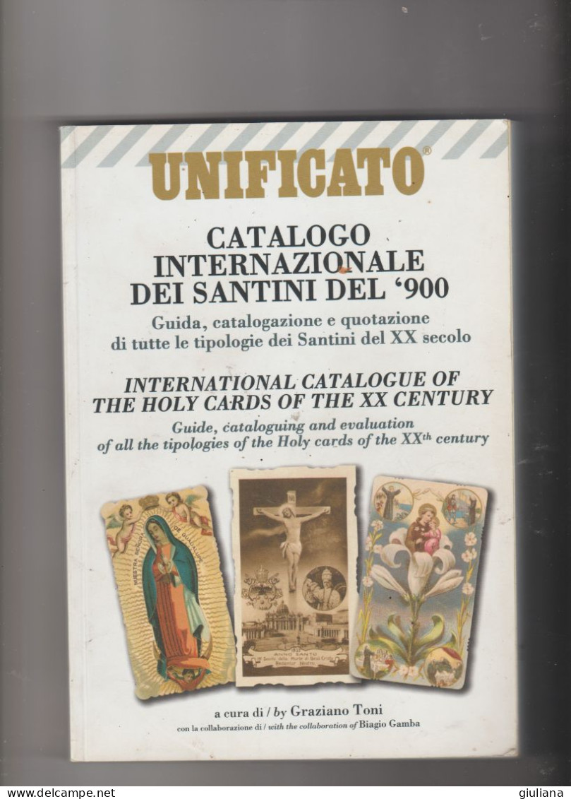 Catalogo UNIFICATO "CATALOGO INTERNAZIONALE DEI SANTINI DEL '900",  Pagg. 455, Usato Cone Nuovo - Italy