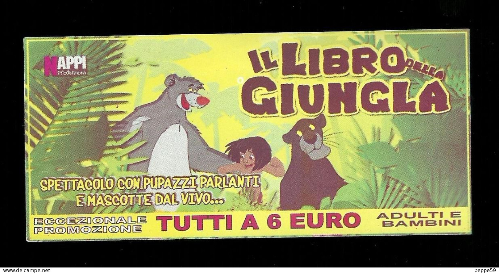 Biglietto Ingresso - Il Libro Della Giungla - Tickets D'entrée