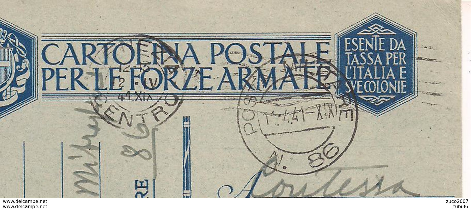 POSTA MILITARE N.86 - CARTOLINA POSTALE  FORZE ARMATE- P.M. N.86 - IUGOSLAVIA - 1941 -PER VENEZIA, - Fiume & Kupa