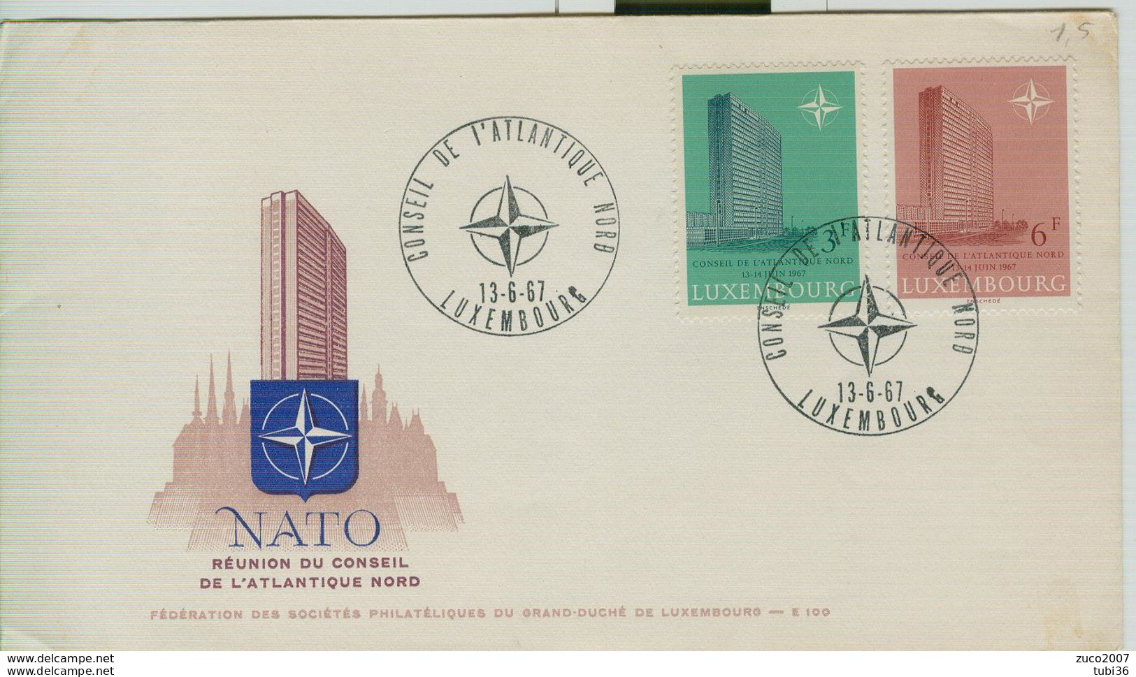 LUXEMBOURG- LUSSEMBURGO - NATO - RÉUNION DU CONSEIL DE L'EUROPE NORD 13 JUIN 1967 - - NAVO