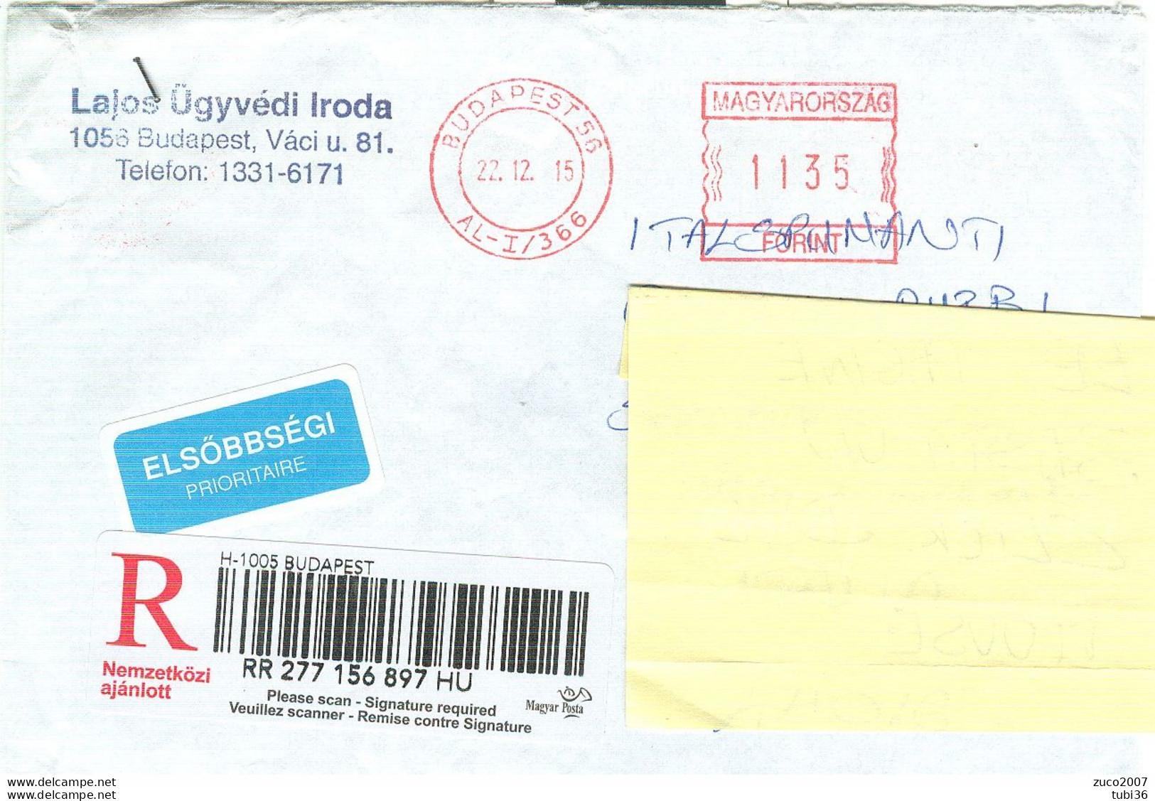 LETTERA RACCOMANDATA - TIMBRO ROSSO POSTE  BUDAPEST (UNGHERIA) - ITALIA -2015 - Lettere