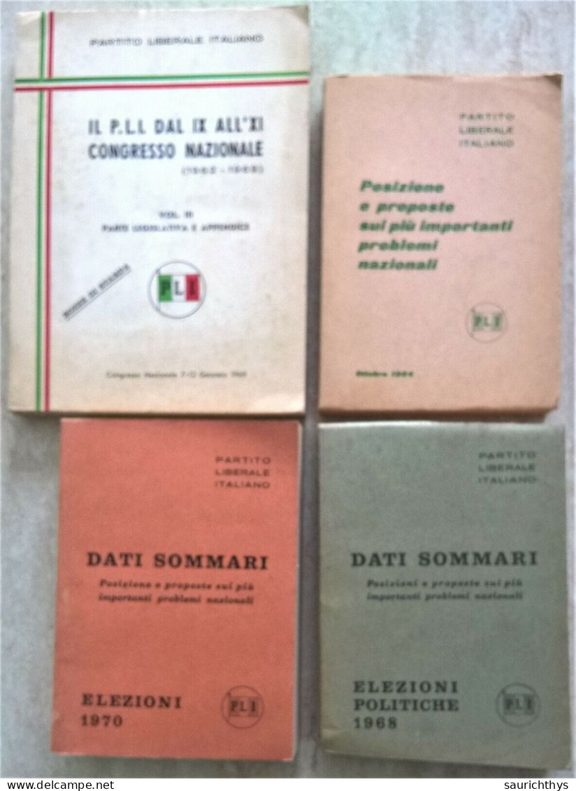 4 Libri Politica PLI Partito Liberale Italiano Congresso Nazionale 1969 Elezioni Politiche 1968 1970 - Société, Politique, économie