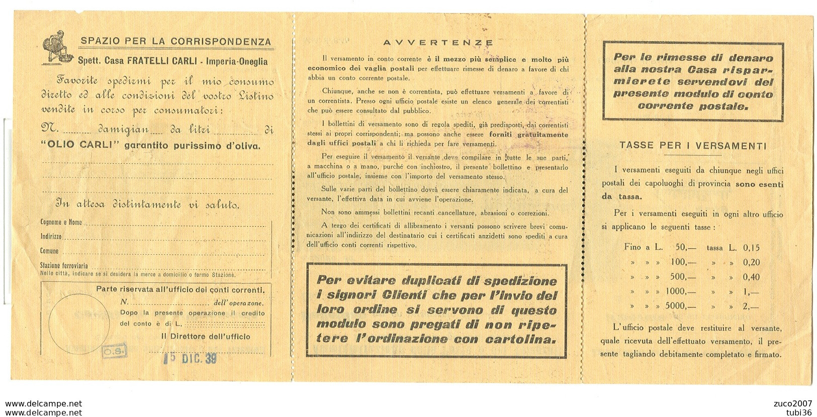 FRATELLI CARLI-ONEGLIA-IMPERIA, BOLLETTINO C/C/P  CON LOGO - NUOVO, TIMBRO 5/12/1939 - - Materiaal En Toebehoren