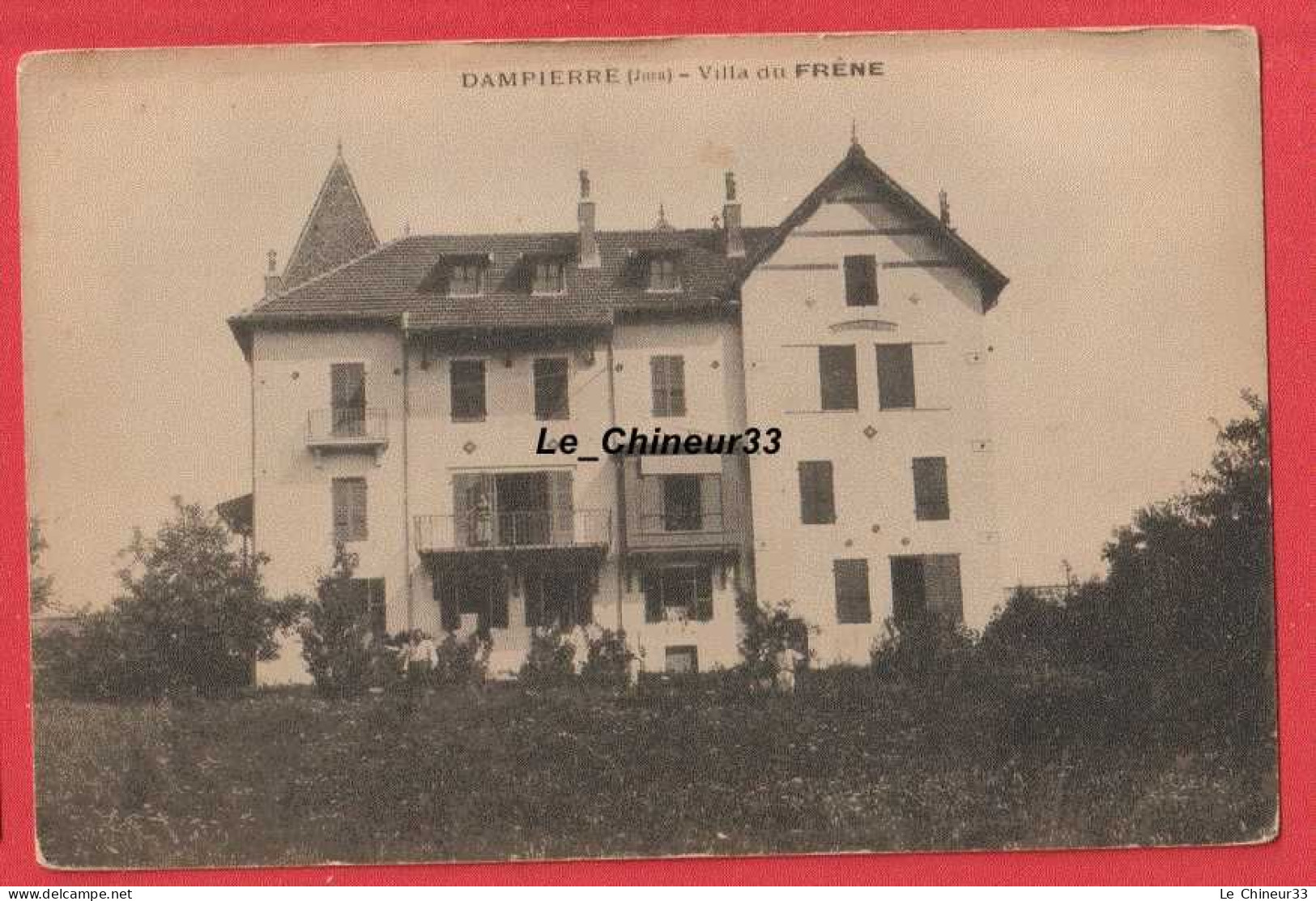 39 - DAMPIERRE-----Villa Du FRENE - Dampierre