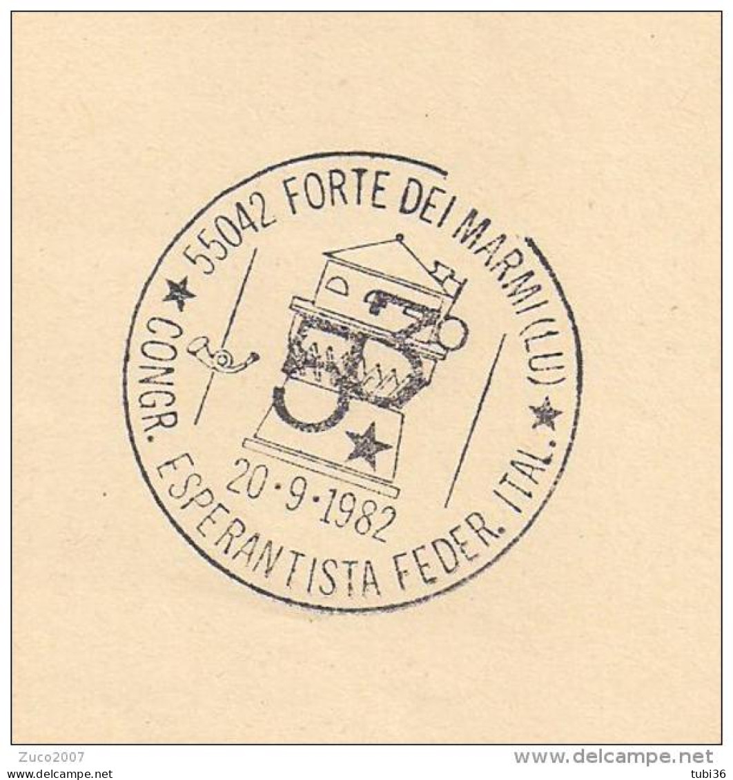 "CONGRESSO ESPERANTISTA FEDER. ITAL." ANNULLO SPECIALE FIGURATO SU B.P.-FORTE DEI MARMI,LUCCA,1982- - Esperanto